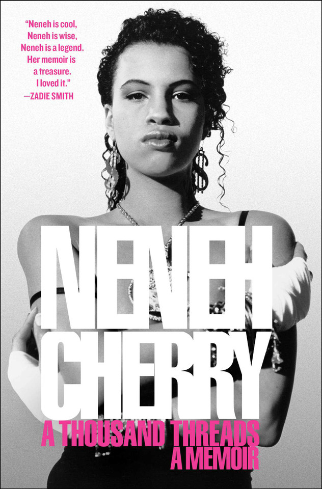A Thousand Threads: A Memoir book cover by Neneh Cherry
