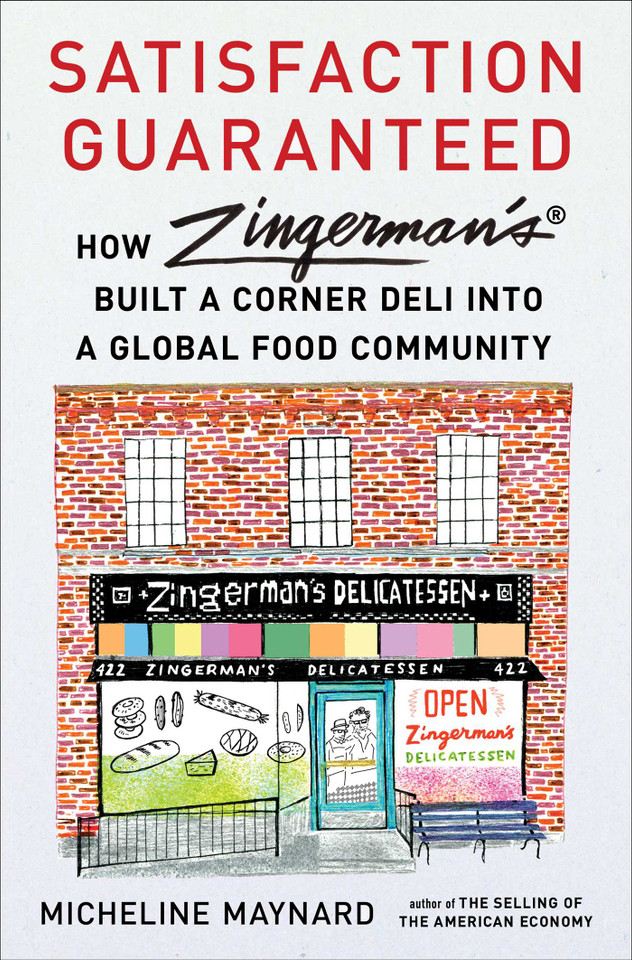 Satisfaction Guaranteed: How Zingerman's Built a Corner Deli into a Global Food Community book cover by Micheline Maynard