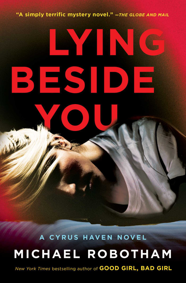 Lying Beside You (Cyrus Haven Series) book cover by Michael Robotham