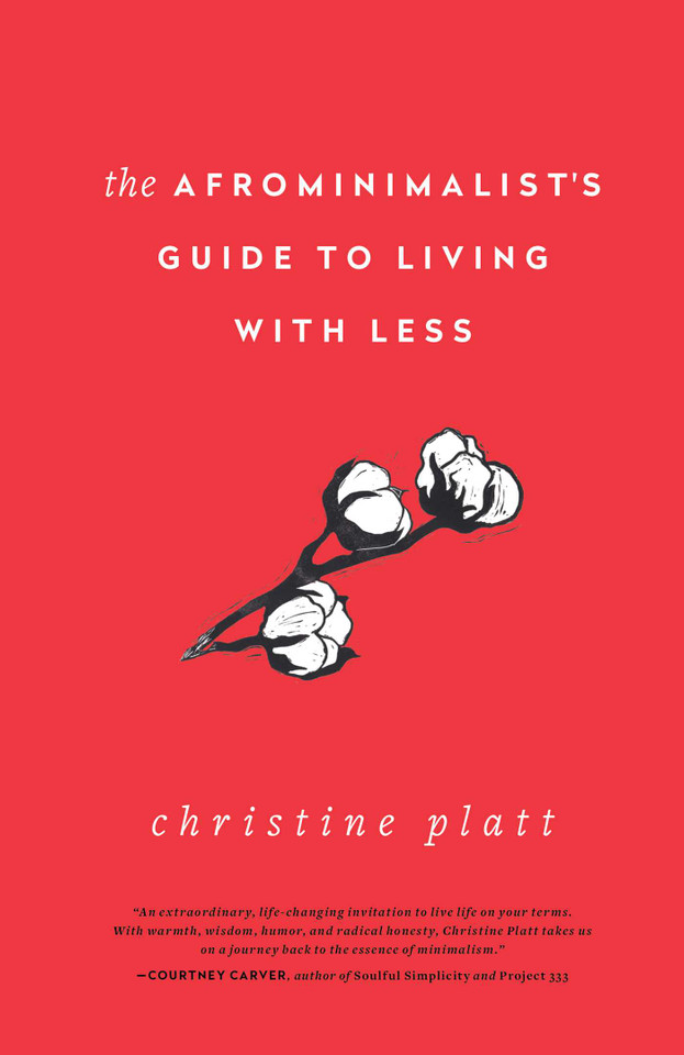 The Afrominimalist's Guide to Living with Less book cover by Christine Platt