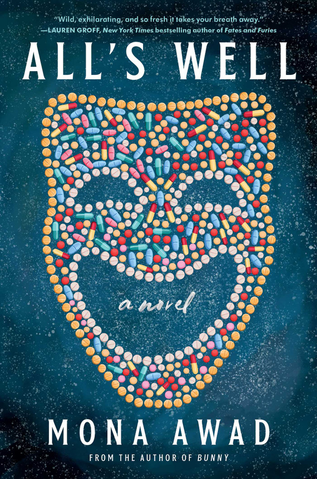 All's Well: A Novel book cover by Mona Awad