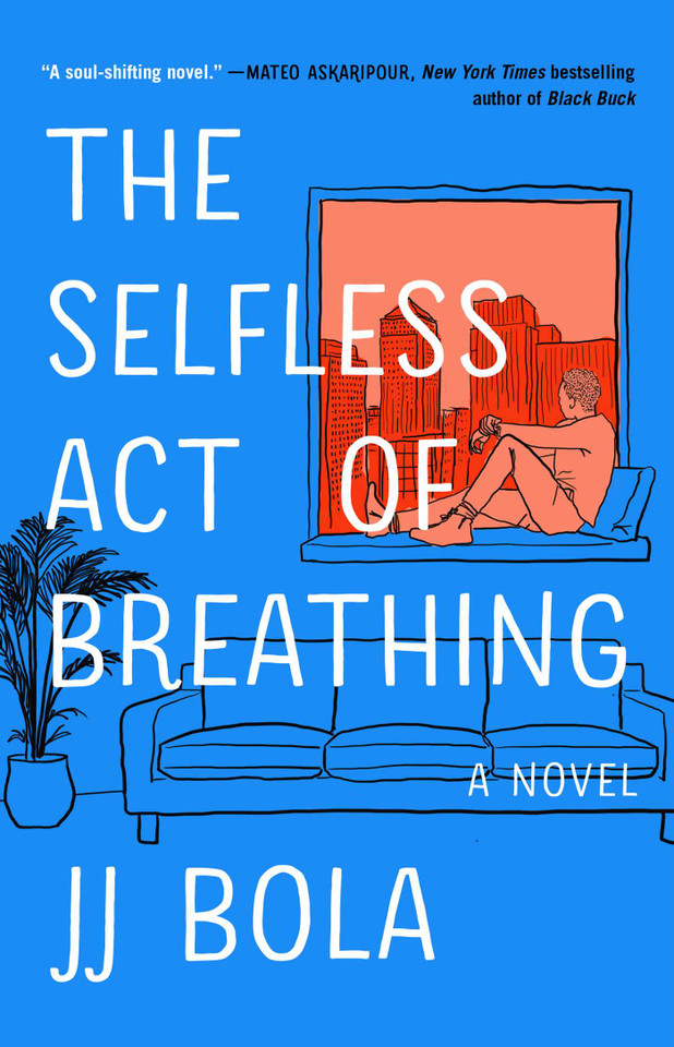 The Selfless Act of Breathing: A Novel book cover by JJ Bola