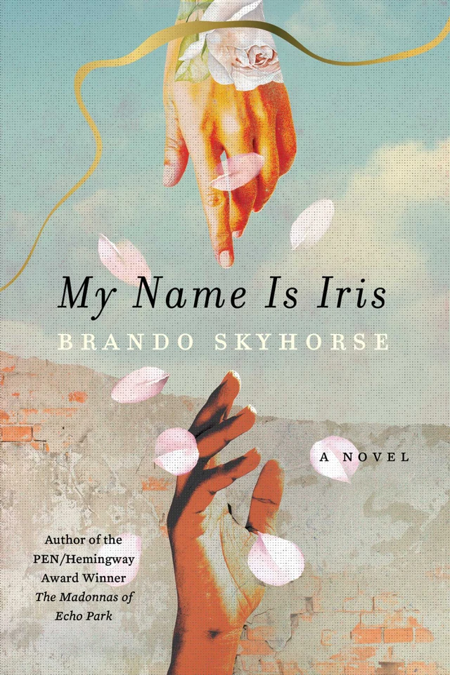 My Name Is Iris: A Novel book cover by Brando Skyhorse