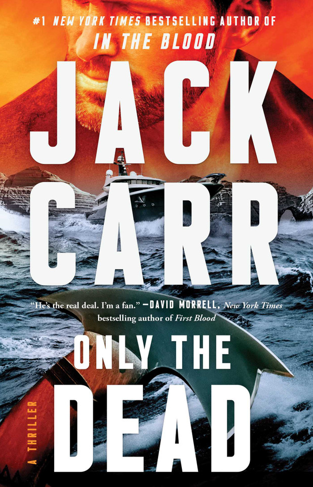Only the Dead: A Terminal List Thriller (Terminal List) book cover by Jack Carr