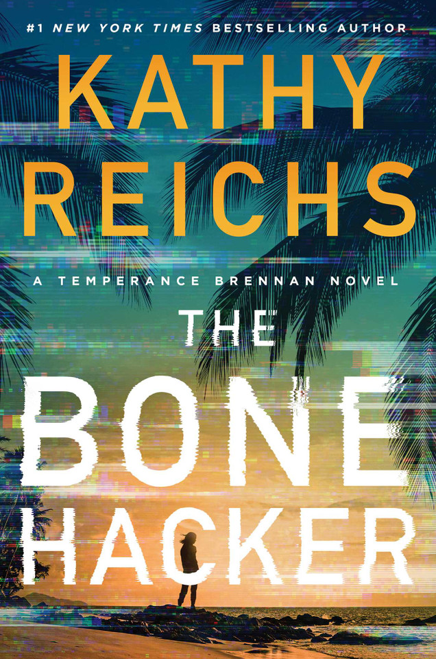 The Bone Hacker (A Temperance Brennan Novel) book cover by Kathy Reichs