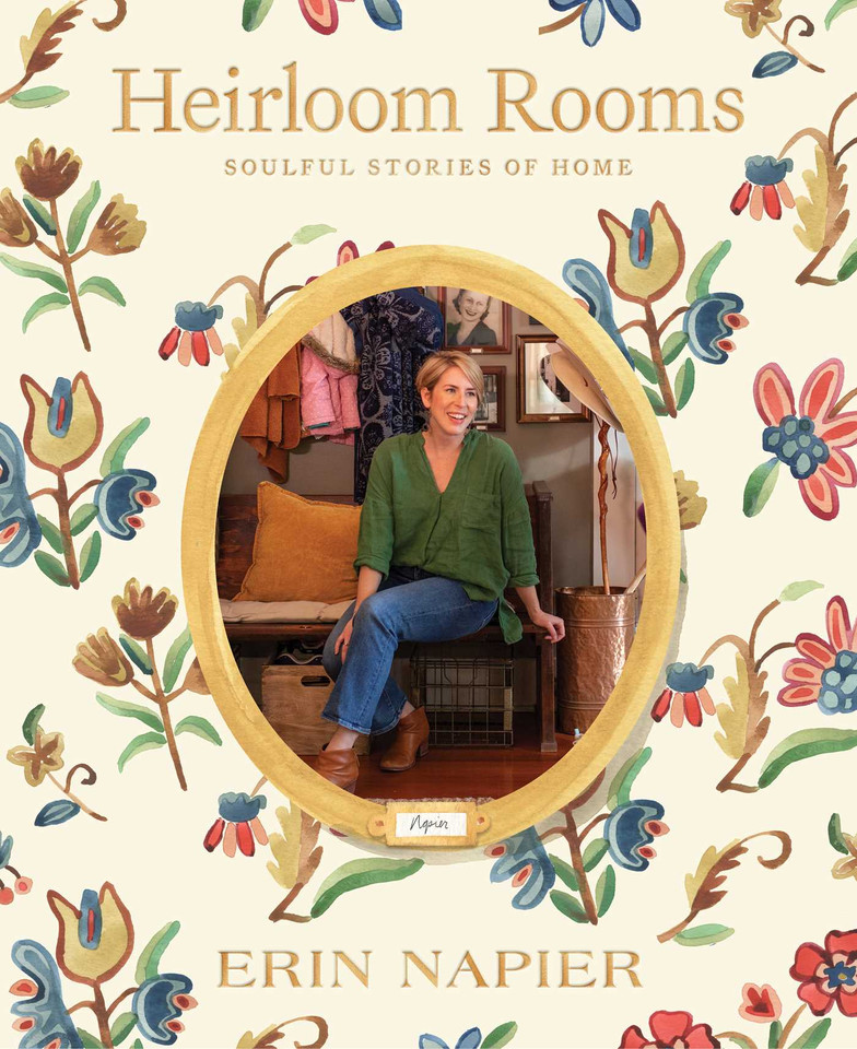 Heirloom Rooms: Soulful Stories of Home book cover by Erin Napier