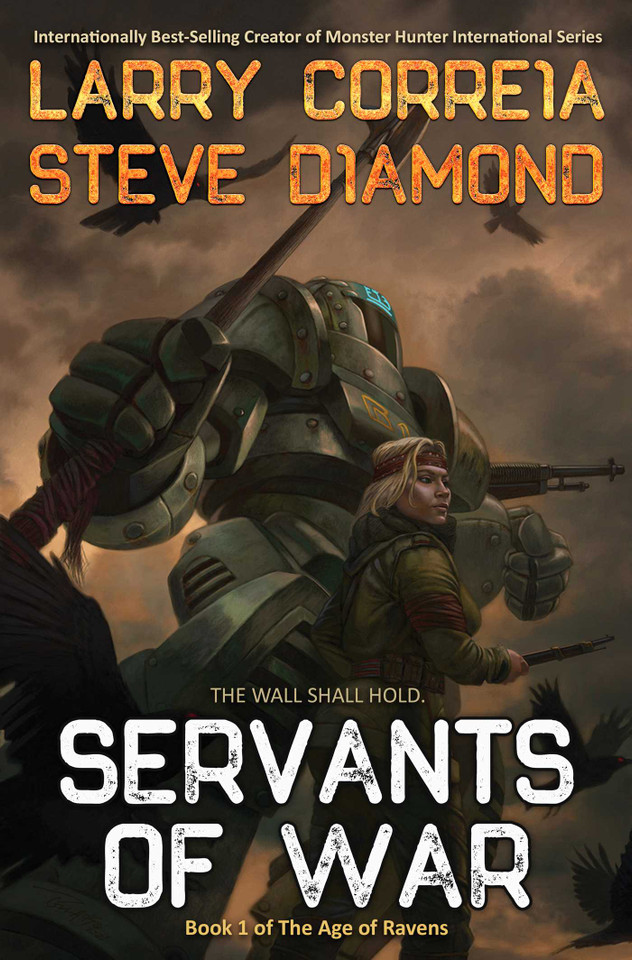 Servants of War (Age of Ravens) book cover by Larry Correia, Steve Diamond