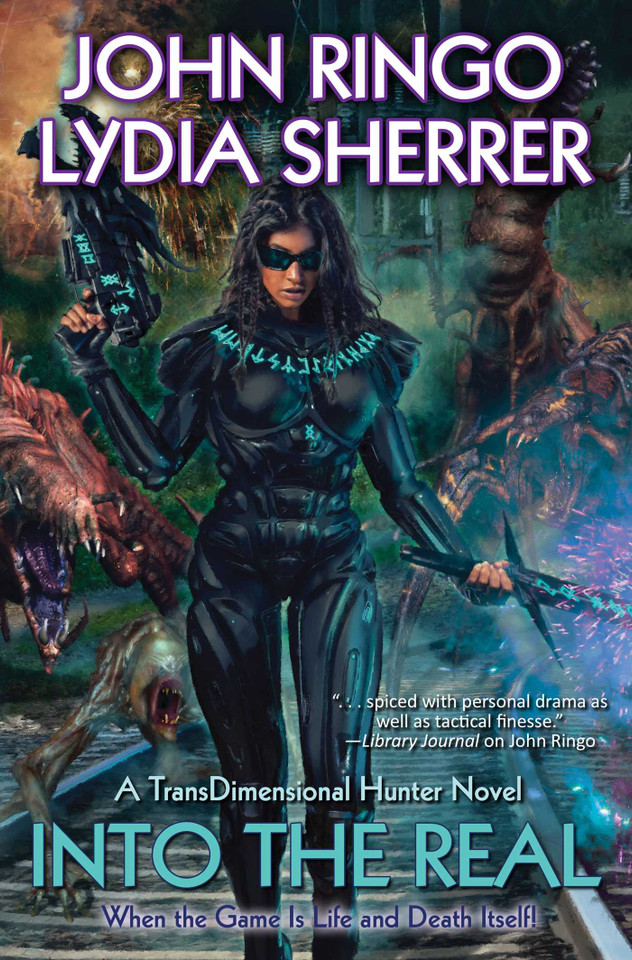 Into the Real book cover by John Ringo, Lydia Sherrer