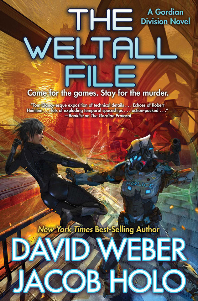 The Weltall File (Gordian Division) book cover by David Weber, Jacob Holo