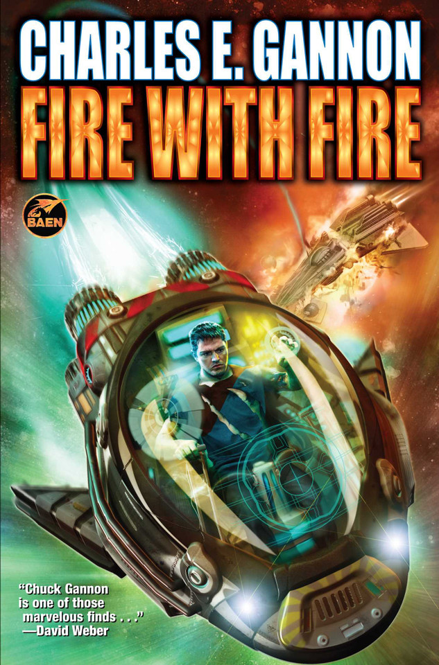 Fire with Fire, Third Edition (Caineverse) book cover by Charles E. Gannon
