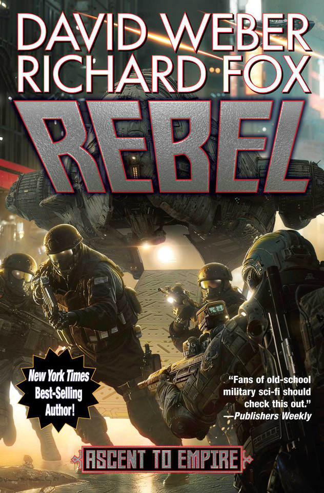 Rebel (Ascent to Empire) book cover by David Weber, Richard Fox