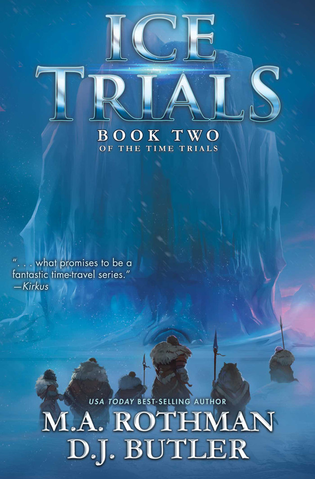 Ice Trials (Time Trials) book cover by M.A. Rothman, D.J. Butler