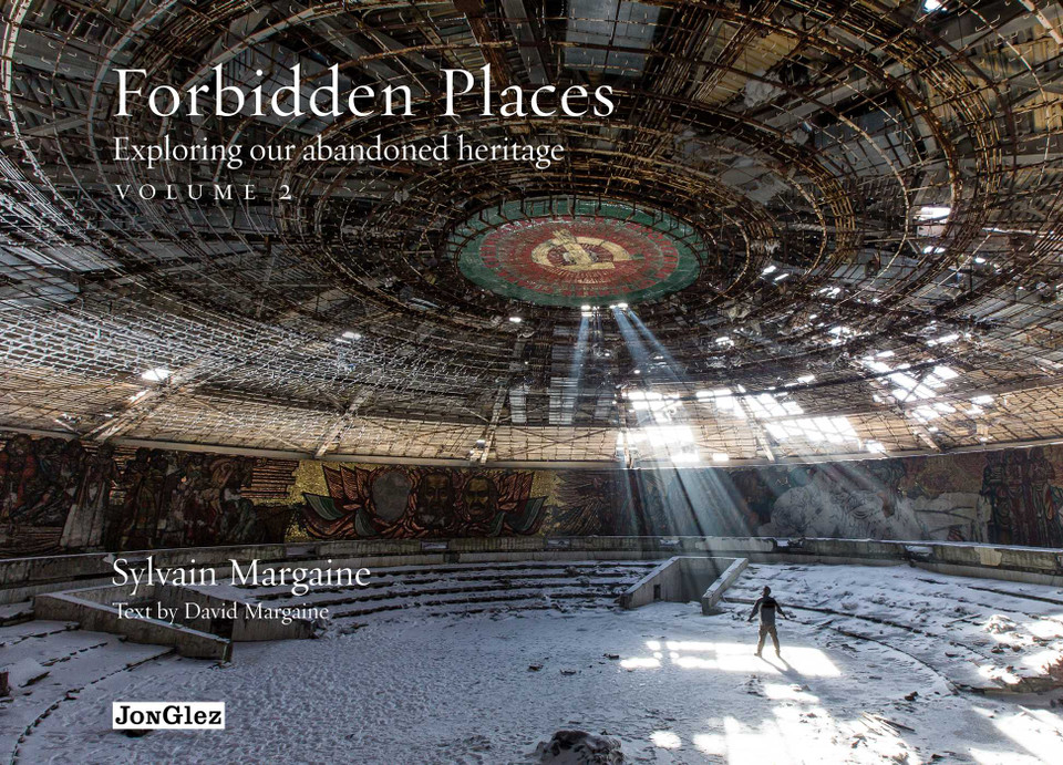 Forbidden Places: Exploring Our Abandoned Heritage (Jonglez photo books) book cover by Sylvain Margaine