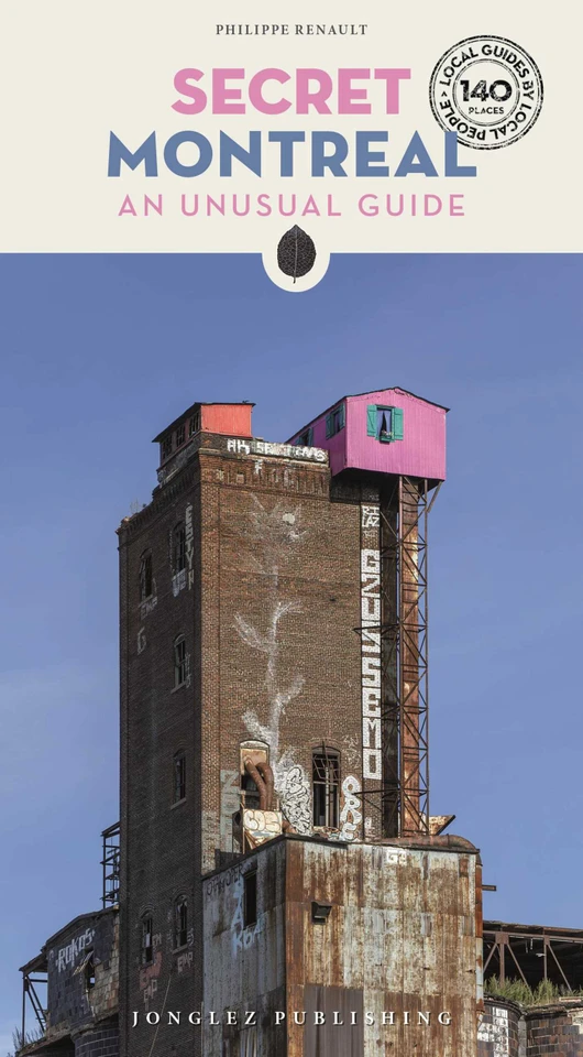 Secret Montreal: An Unusual Guide ('Secret' guides) book cover by Philippe Renault