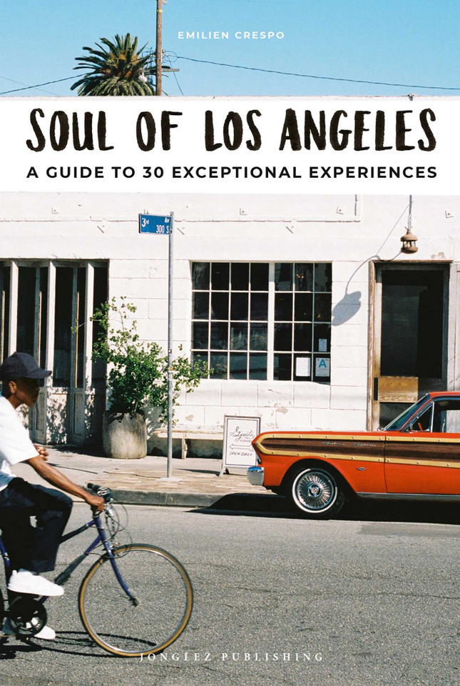 Soul of Los Angeles: A Guide to 30 Exceptional Experiences (Soul of) book cover by Emilien Crespo