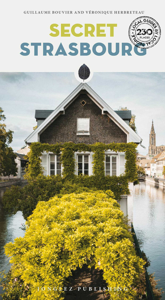 Secret Strasbourg ('Secret' guides) book cover by Guillaume Bouvier, Véronique Herbreteau