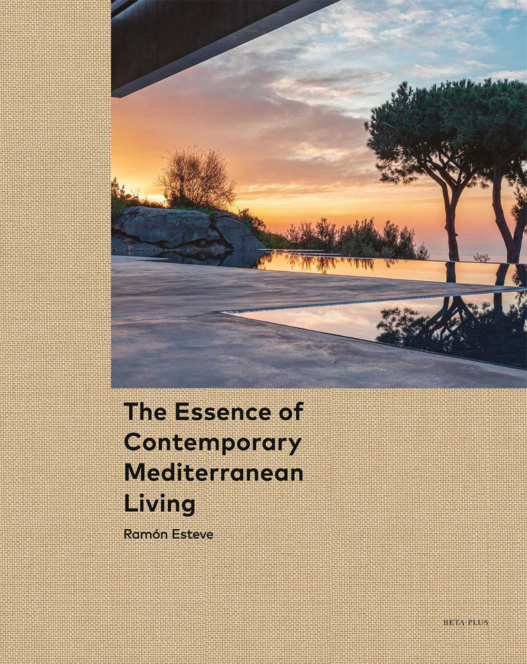 The Essence of Contemporary Mediterranean Living: Ramón Esteve book cover by 
