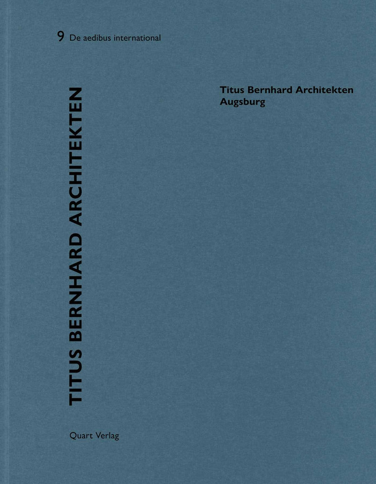 Titus Bernhard Architekten – Augsburg: De aedibus International 9 (De aedibus international) book cover by Heinz Wirz