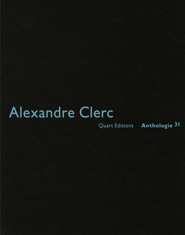 Alexandre Clerc: Anthologies 30 book cover by Heinz Wirz
