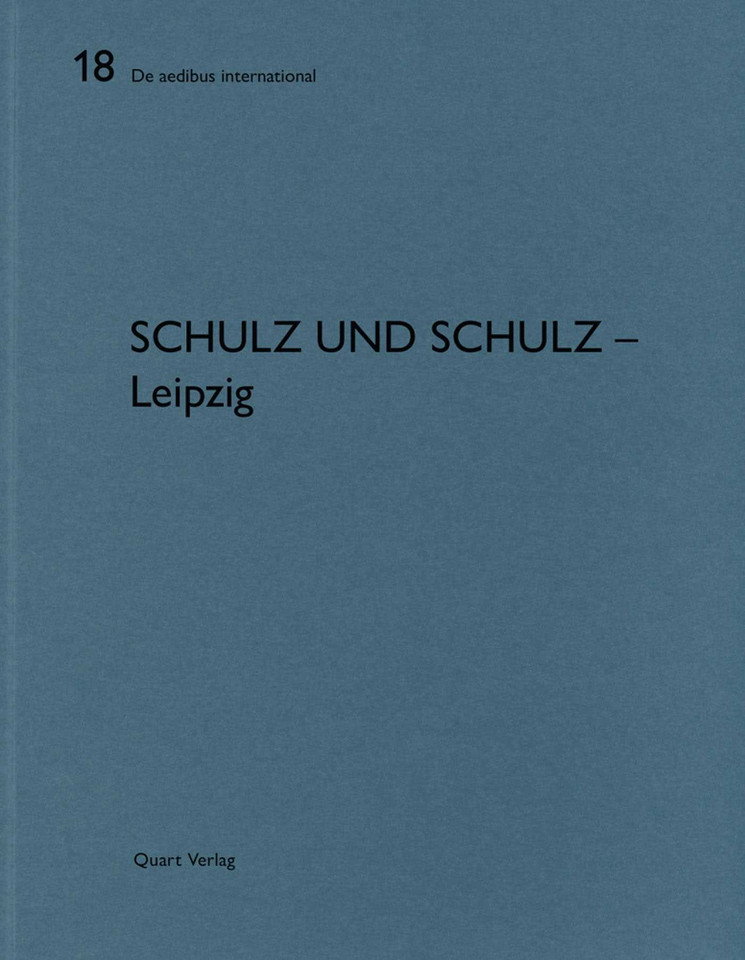 Schulz und Schulz - Leipzig: De aedibus international 18 (De aedibus international) book cover by Heinz Wirz
