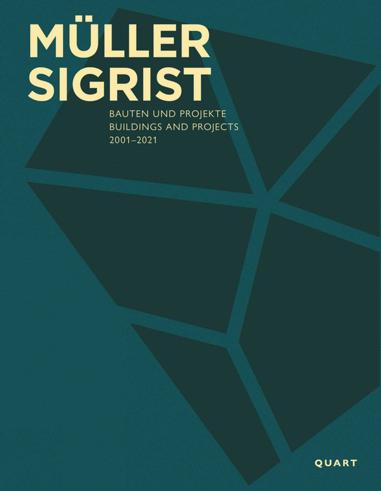 Müller Sigrist: Buildings and Projects 2001–2021 (Monograph) book cover by 