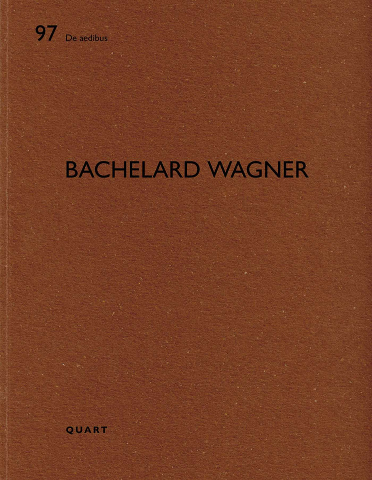 Bachelard Wagner: De aedibus 97 (De aedibus) book cover by Heinz Wirz