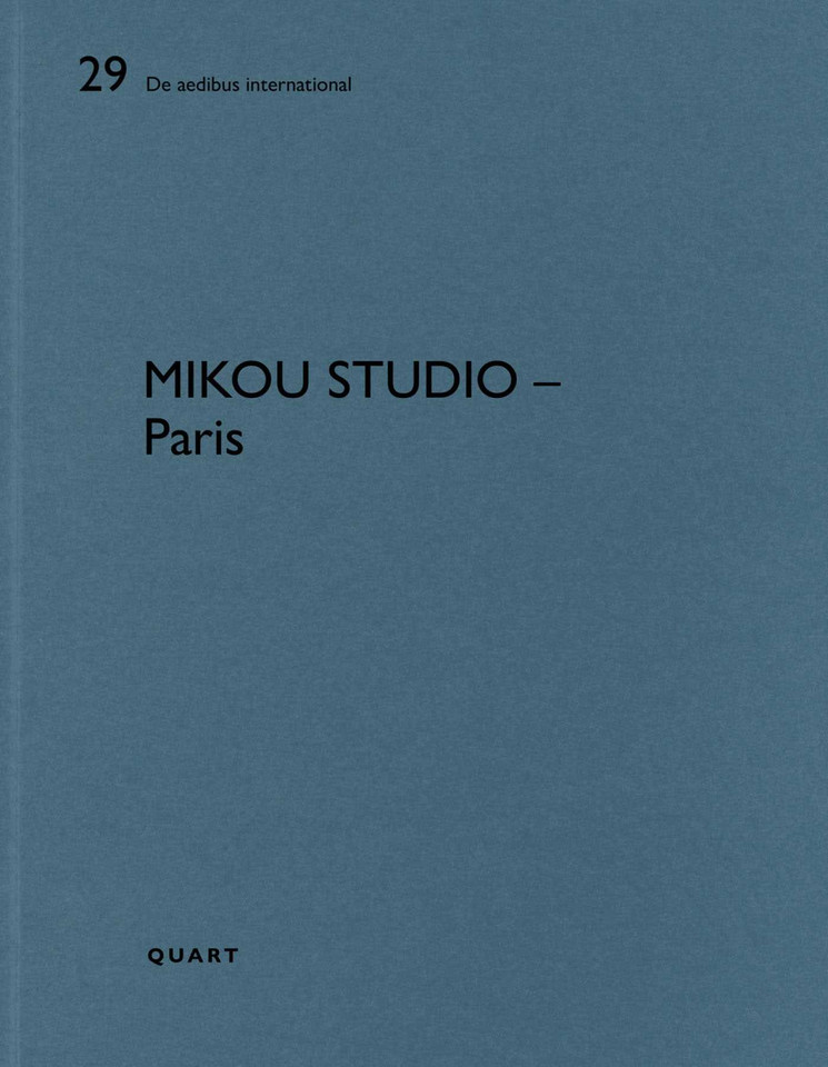 Mikou Studio – Paris: De aedibus international 29 (De aedibus international) book cover by 