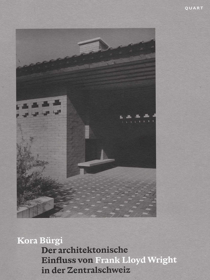 Der architektonische Einfluss von Frank Lloyd Wright in der Zentralschweiz book cover by Kora Bürgi