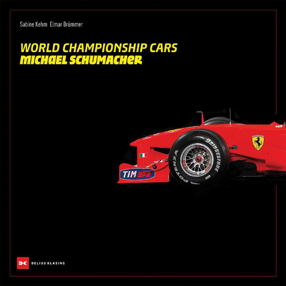 World Championship Cars: Michael Schumacher book cover by Elmar Brümmer, Sabine Kehm