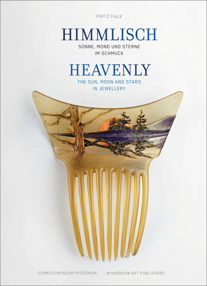 Heavenly: The Sun, Moon and Stars in Jewellery book cover by Fritz Falk