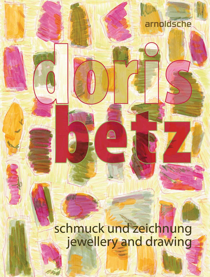 Doris Betz: Jewellery and drawing book cover by 