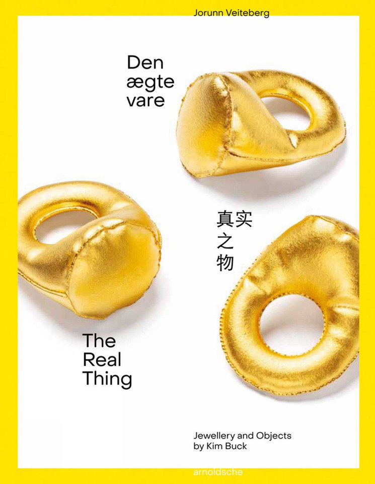 The Real Thing: Jewellery and Objects by Kim Buck book cover by Jorunn Veiteberg