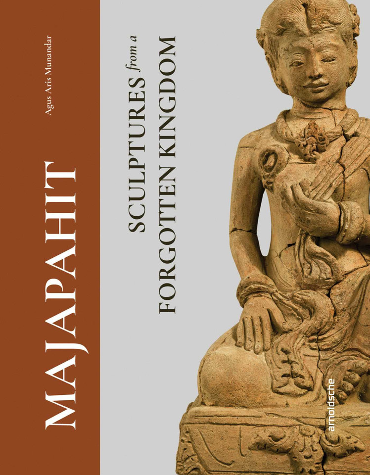 Majapahit: Sculptures from a Forgotten Kingdom book cover by Agus Aris Munandar