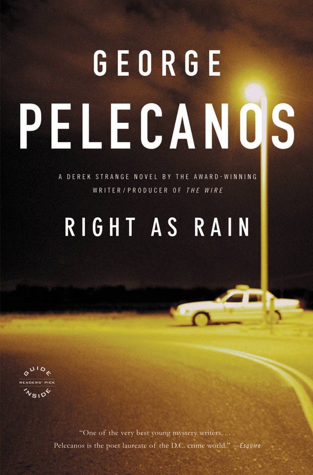 Right As Rain: A Derek Strange Novel (Derek Strange and Terry Quinn Series #1) book cover by George Pelecanos