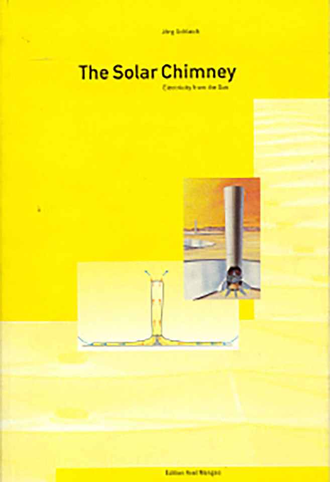 The Solar Chimney: Electricity from the Sun book cover by Jorg Schlaich