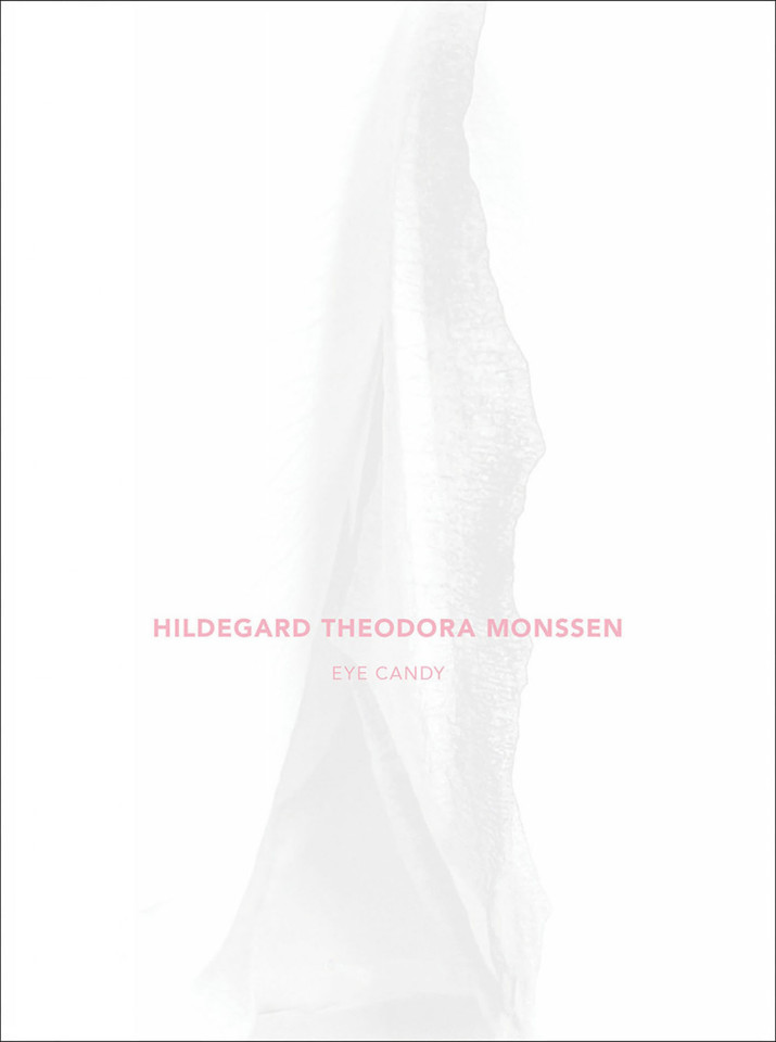 Eye Candy: Sex Sells book cover by Hildegard Theodora Monssen