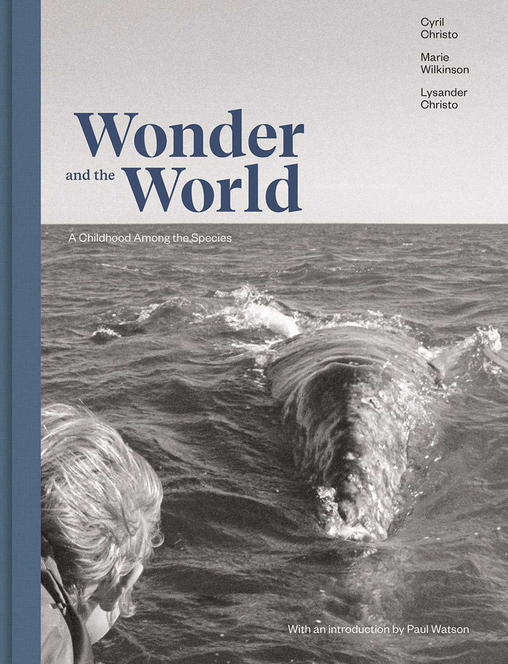 Wonder and the World: A Childhood Among the Species book cover by Cyril Christo, Marie Wilkinson, Lysander Christo