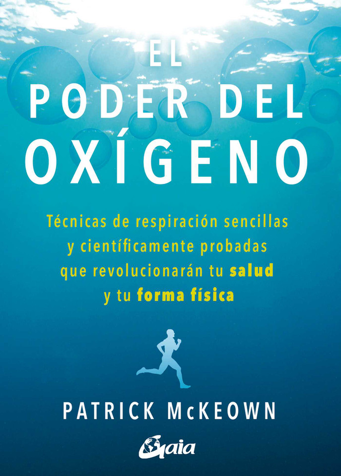 El poder del oxígeno: Técnicas de respiración sencillas y científicamente probadas que revolucionarán tu salud y tu forma física book cover by Patrick Mckeown