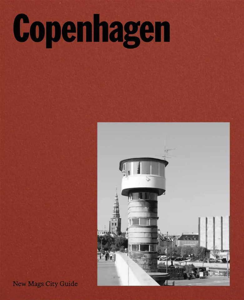 Copenhagen (New Mags City Guide) book cover by Mads Arlien-Søborg