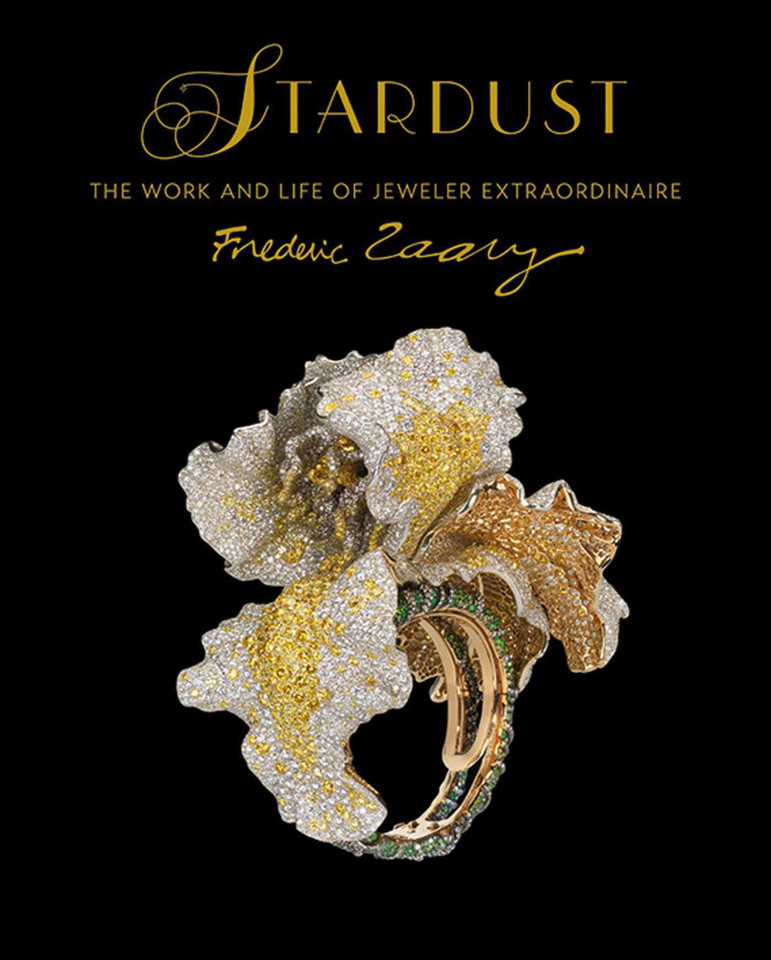 Stardust: The Work and Life of Jeweler Extraordinaire Frédéric Zaavy book cover by Gilles Hertzog, John Taylor, Dianne Dubler