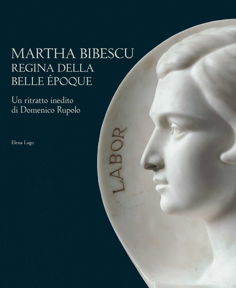 Martha Bibescu Queen of the Belle Époque: A Previously Unknown Portrait of Domenico Rupolo book cover by Elena Lago