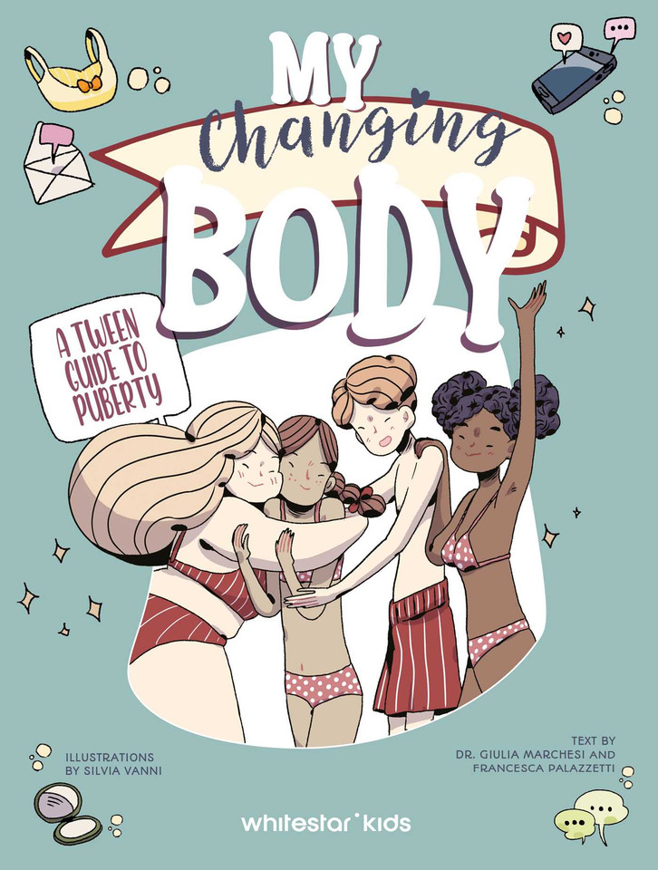 My Changing Body: A Tween Guide to Puberty book cover by Giulia Marchesi, Francesca  Palazzetti