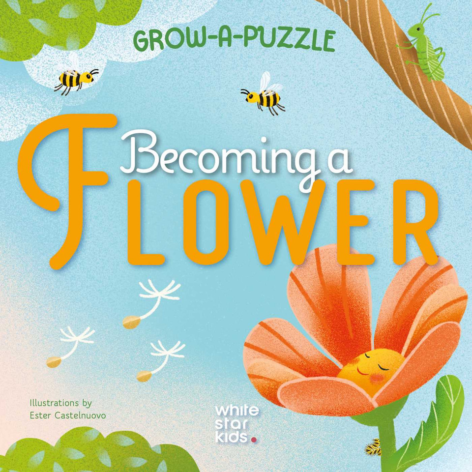 Grow-a-Puzzle. Becoming a Flower (Grow-a-Puzzle) book cover by 