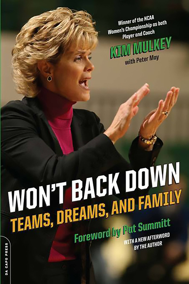 Won't Back Down: Teams, Dreams, and Family book cover by Kim Mulkey