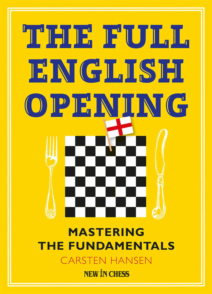 Full English Opening: Mastering the Fundamentals book cover by Carsten Hansen