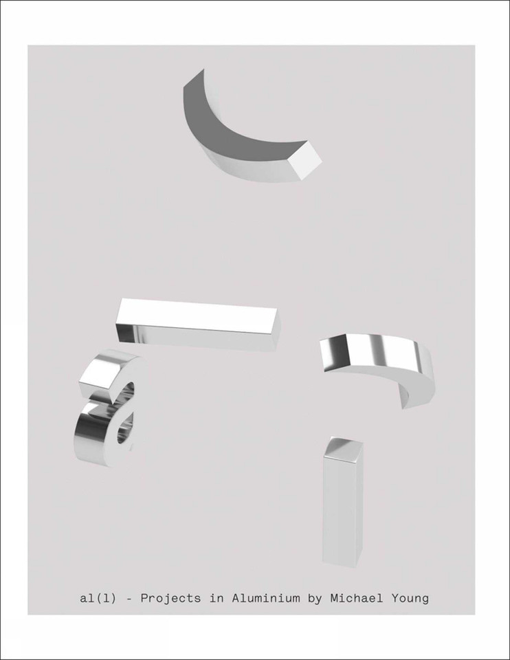 AL(L): Projects in Aluminium by Michael Young book cover by Marie Pok, Max Borka, Aric Chen