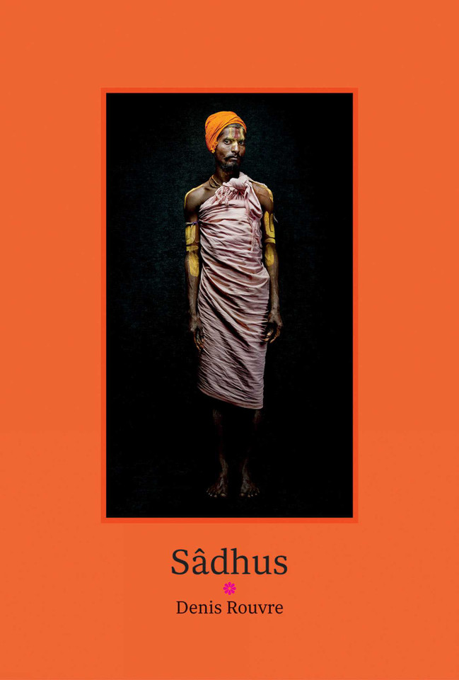 Sâdhus: Denis Rouvre book cover by Thomas Flamerion