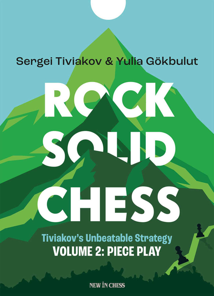 Rock Solid Chess: Piece Play book cover by Sergei Tiviakov, Yulia Gökbulut