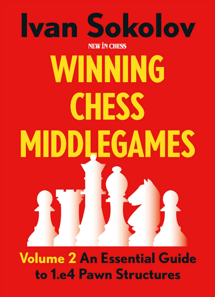 Winning Chess Middlegames: An Essential Guide to 1.e4 Pawn Structures book cover by Ivan Sokolov