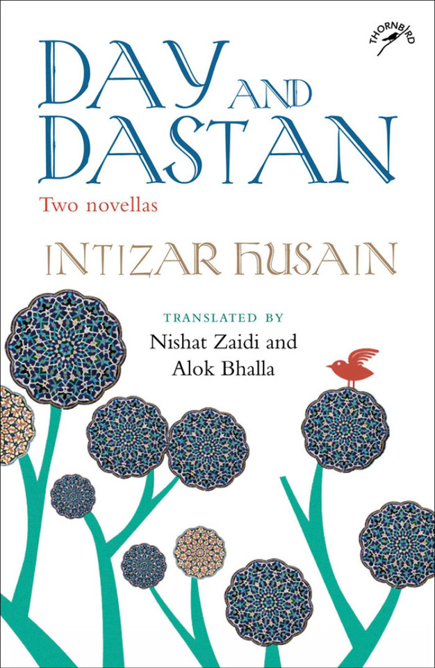 Day and Dastan: Two Novellas book cover by Intizar Husain, Nishat Zaidi, Alok Bhalla